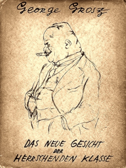 George Grosz, Das neue Gesicht der herrschenden Klasse, Erstausgabe, Malik-Verlag, 1930, © Akademie der Künste Berlin