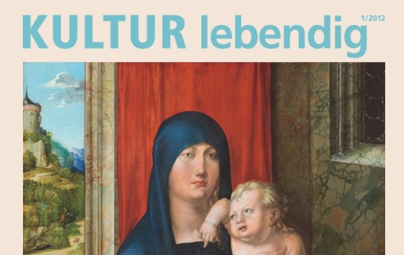 Titelbild KULTUR lebendig 2/12: Albrecht Dürer, Haller Madonna, 1494/97, Washington, National Gallery of Art, Kress Collection