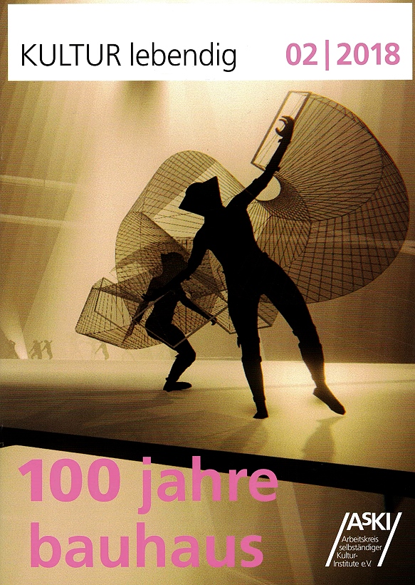 Titelbild KULTUR lebendig 2/18: Das Totale Tanz Theater, Interactive Media Foundation