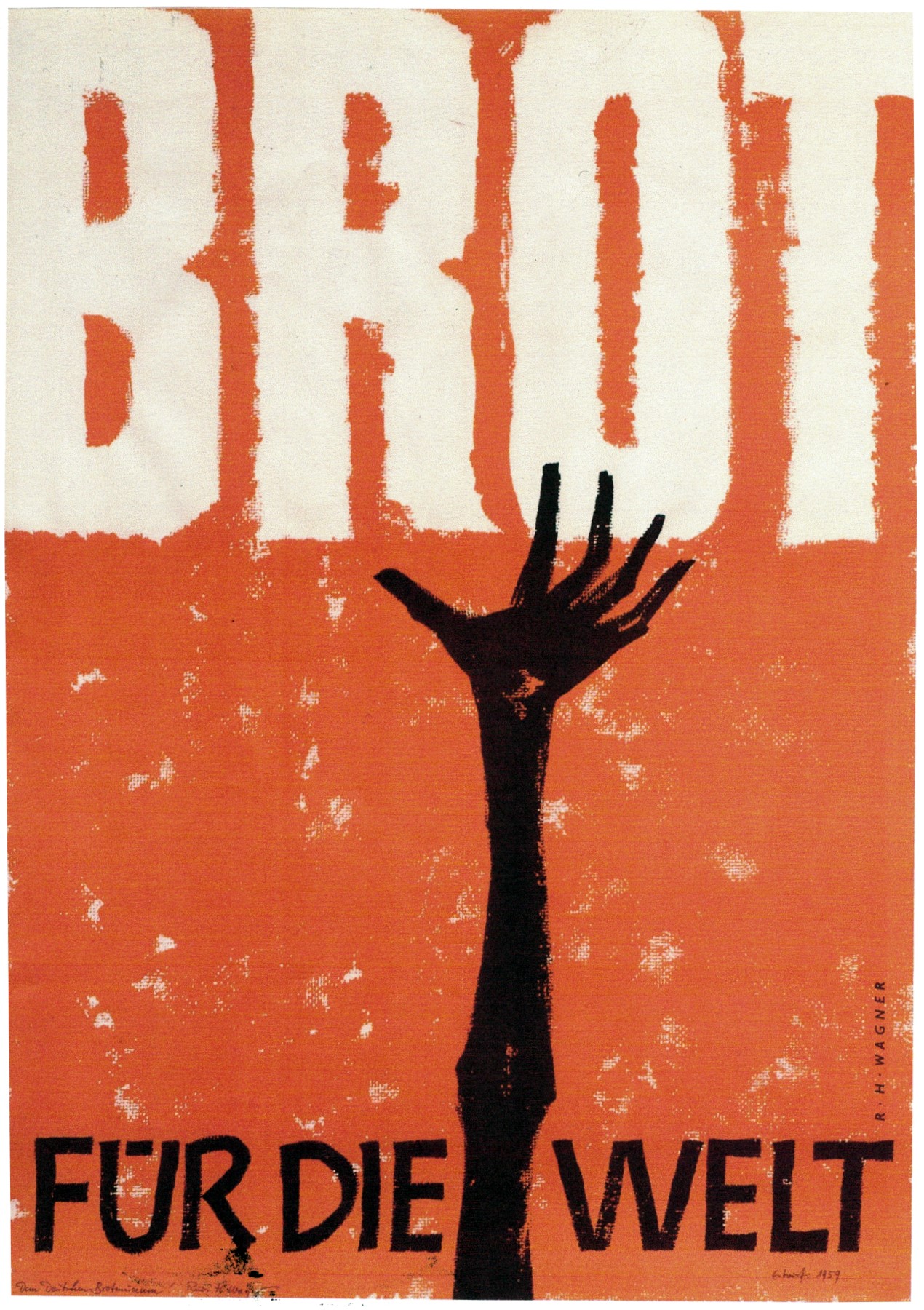 Plakat, Aktion Brot für die Welt, Evangelische Kirche Deutschland, Rudi H. Wagner, 1959, © Museum der Brotkultur Ulm